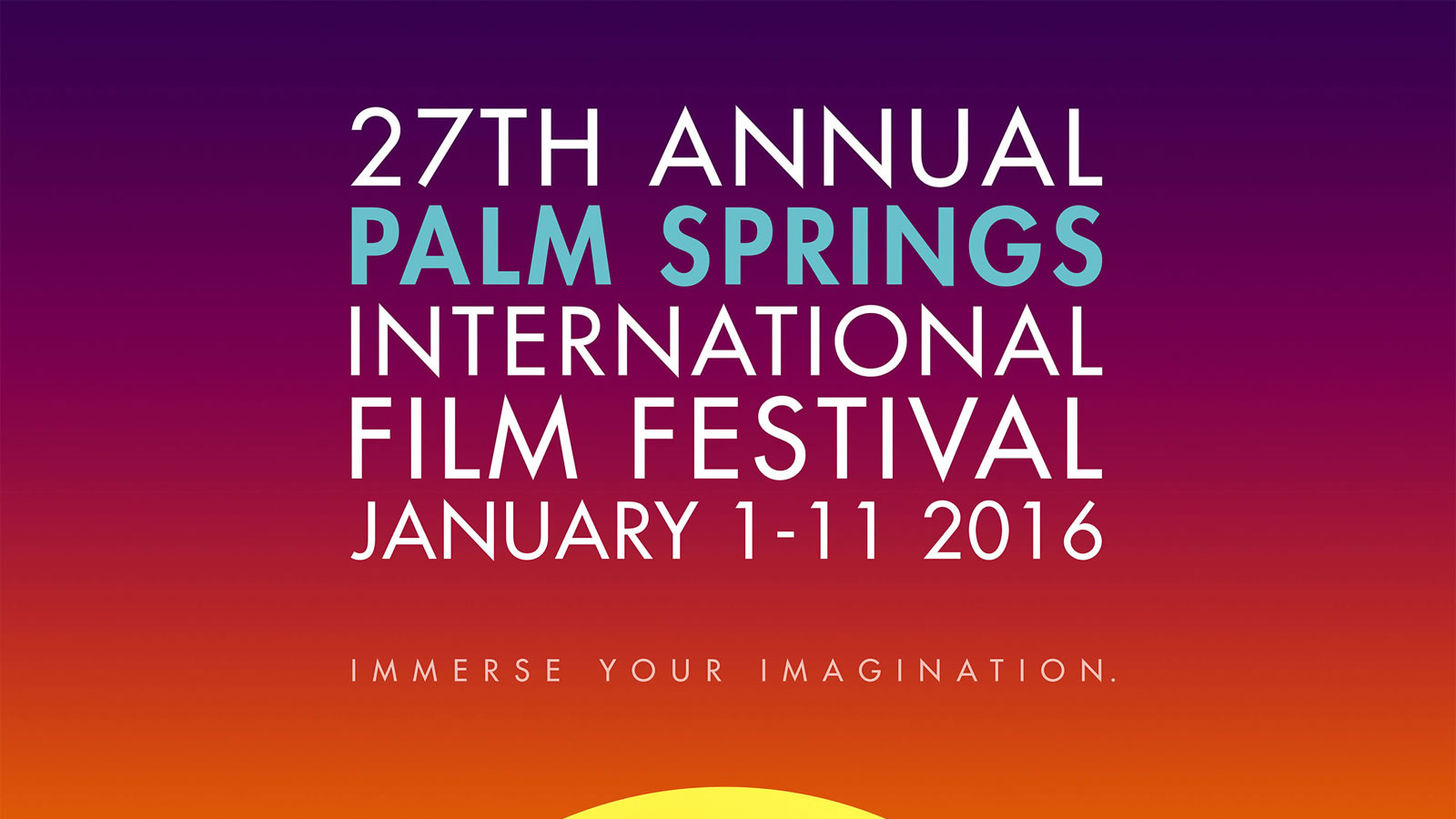 2016 PS Film Festival Palm Springs International Film Festival